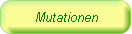 Mutationen